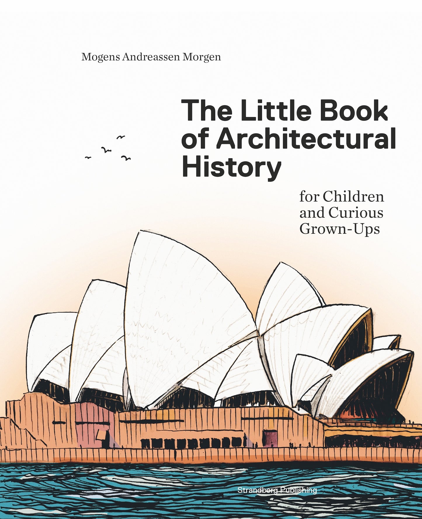 The Little Book of Architectural History