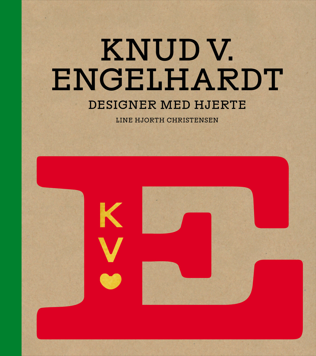 Knud V. Engelhardt – designer med hjerte