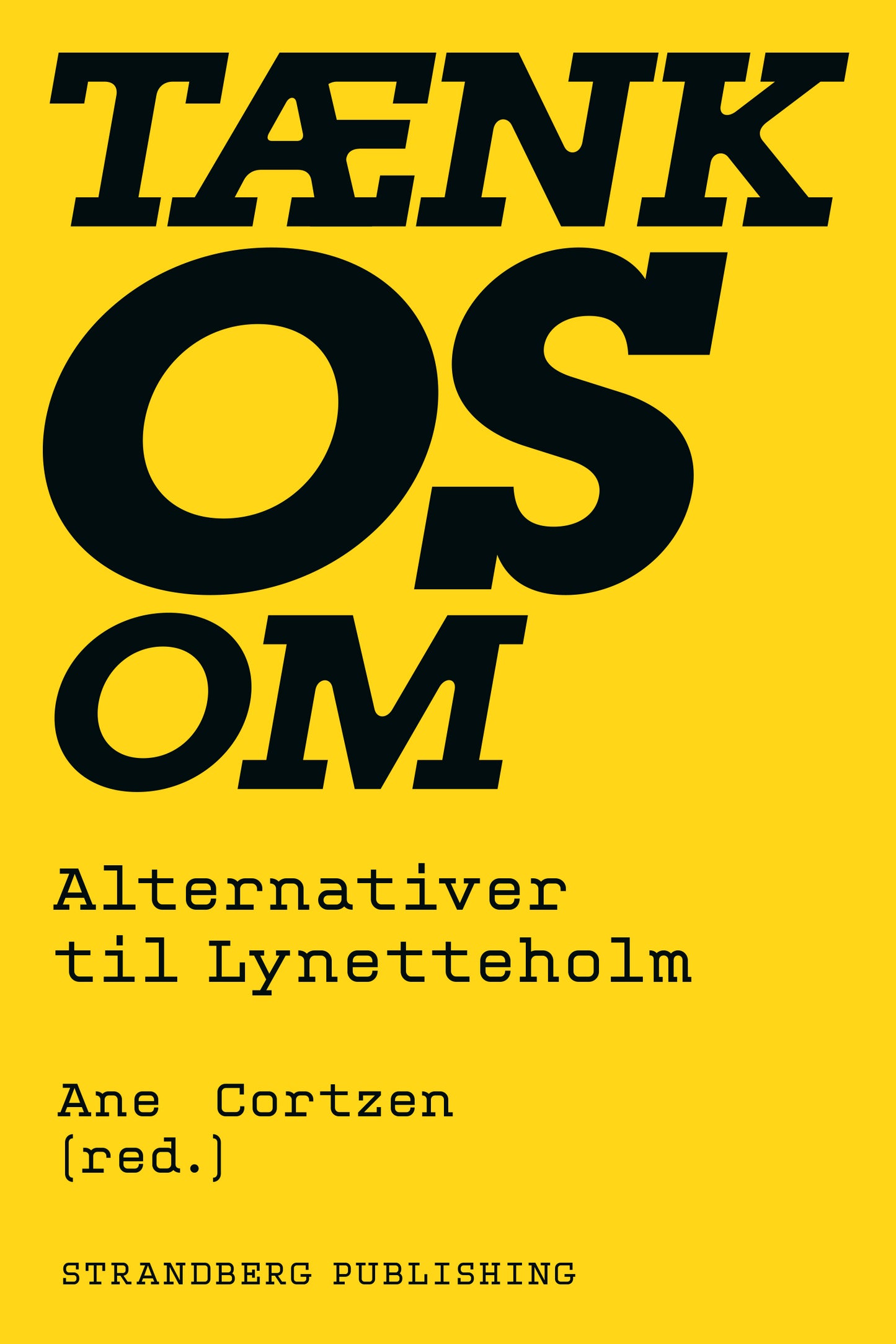 Tænk os om – Alternativer til Lynetteholmen