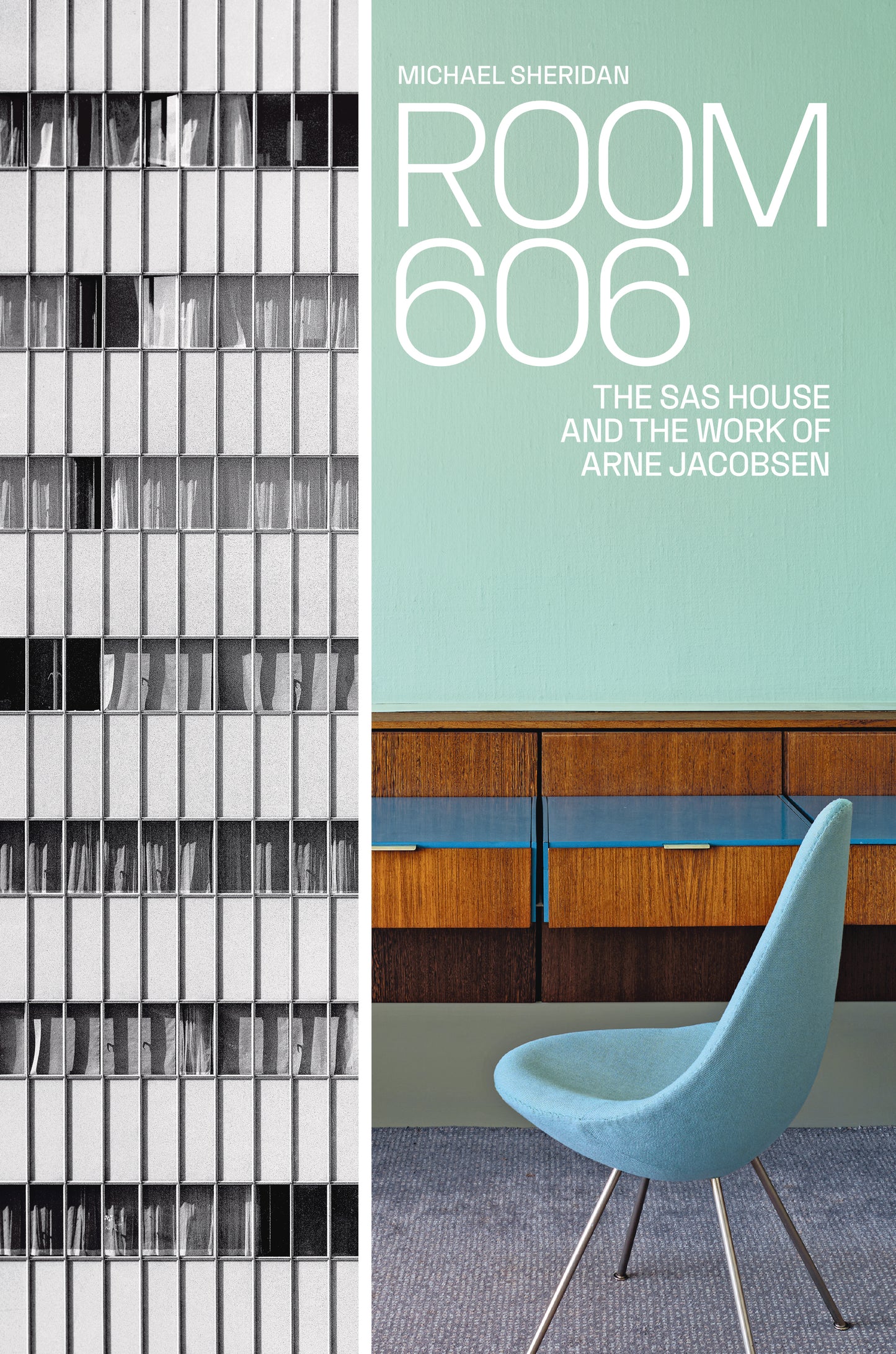 Room 606 – The SAS House and the Work of Arne Jacobsen