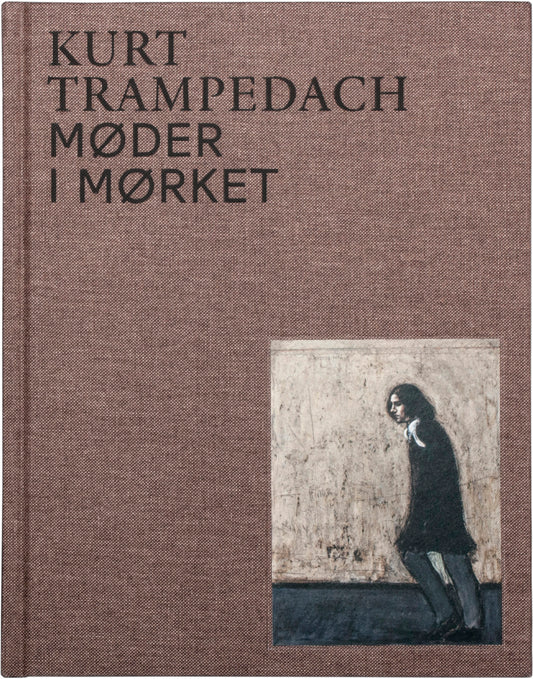 Kurt Trampedach - Møder i mørket