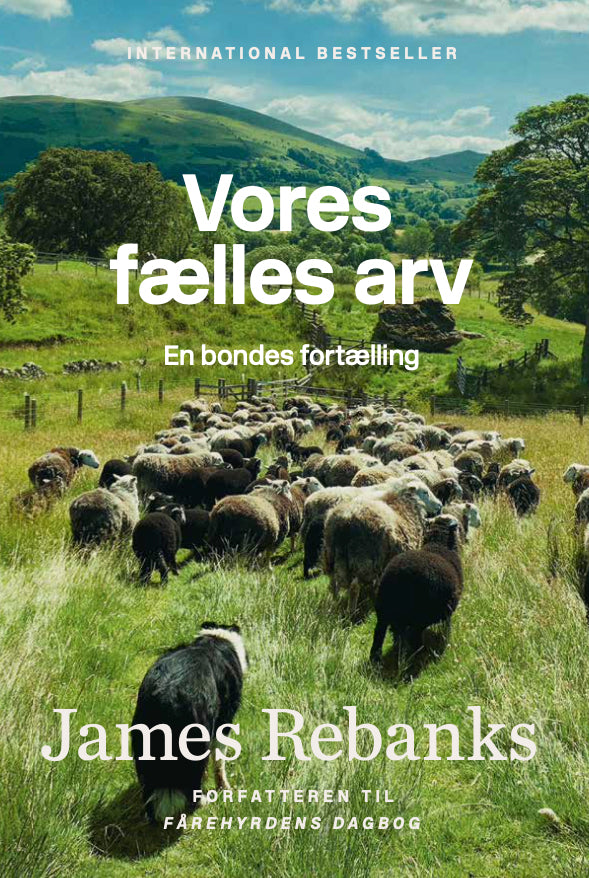 Vores fælles arv – En bondes fortælling