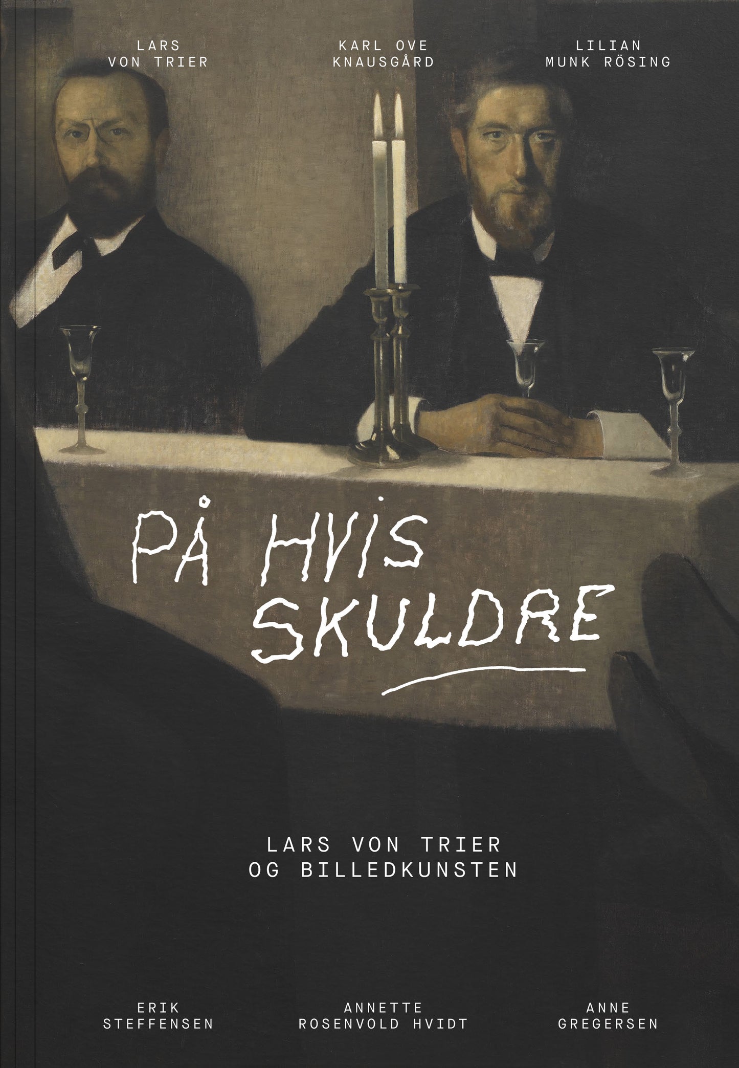 På hvis skuldre – Lars von Trier og billedkunsten