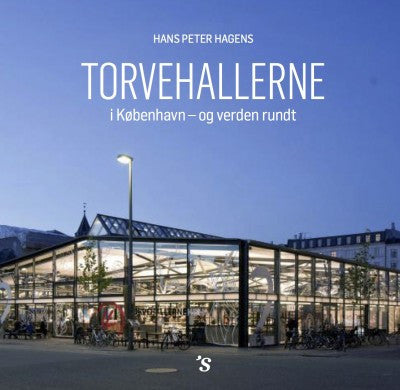 Torvehallerne i København – og verden rundt