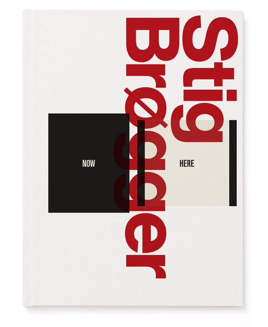 Stig Brøgger - NOW HERE